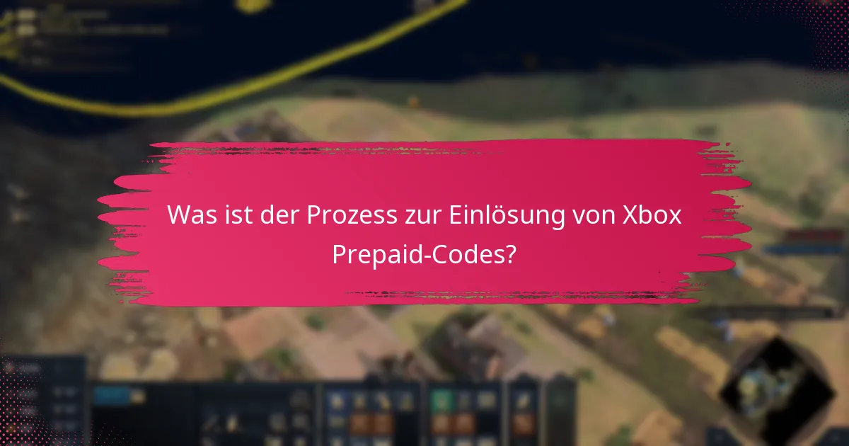 Welche Zahlungsmethoden werden nach der Einlösung von Xbox Prepaid-Codes akzeptiert?