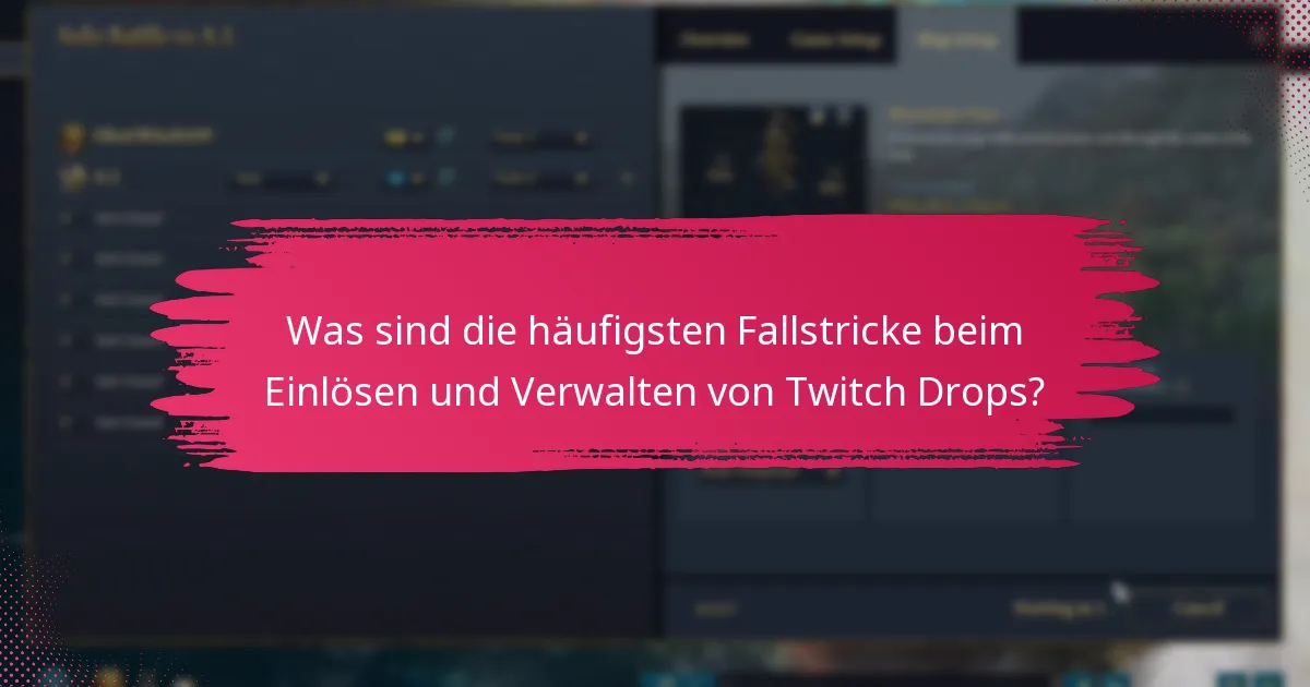 Wie verwalten Sie Ihr Twitch Drops Inventar?
