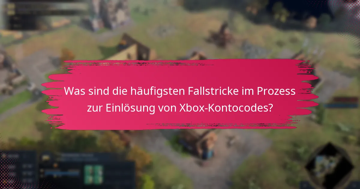 Wie kann man den Kundensupport bei Problemen mit Xbox-Kontocodes erreichen?