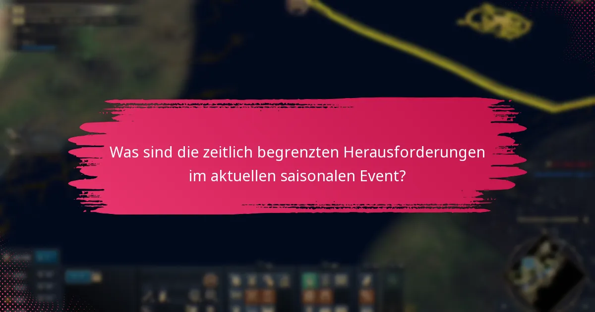 Was sind die Teilnahmebedingungen für das saisonale Event?