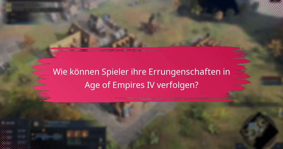 Was ist die Anerkennung der Community für Errungenschaften in Age of Empires IV?